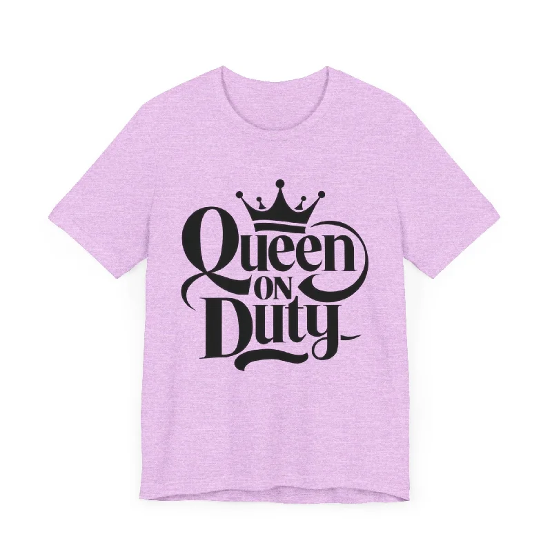Crazy Discounts, Hurry Up Queen On Duty T-Shirt